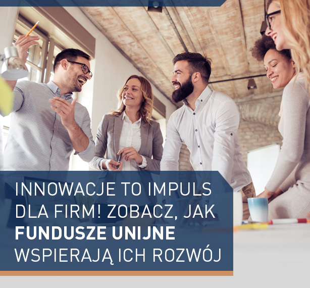 Napis: Innowacje to impuls dla firm! Zobacz, jak Fundusze wspierają ich rozwój